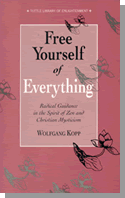 Free Yourself of Everything