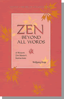 Zen - Beyond all Words