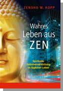 Buch: Wahres Leben aus Zen