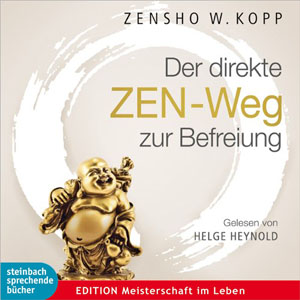 Hörbuch (CD): Der direkte ZEN-Weg zur Befreiung 