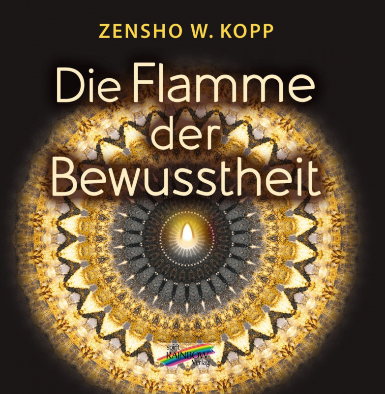 Die Flamme der Bewusstheit Die Flamme der Bewusstheit
