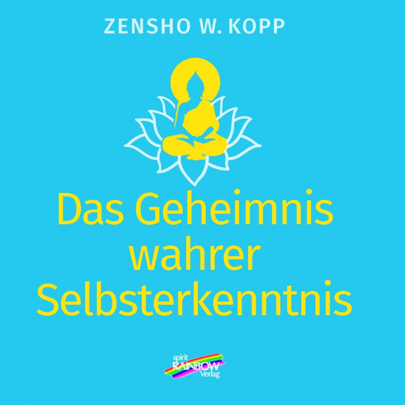 Das Geheimnis wahrer Selbsterkenntnis Das Geheimnis wahrer Selbsterkenntnis